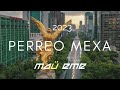 PERREO MEXA MIX 2023