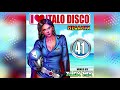I love Italo Disco (Mix 41) 2018 (Dj Alex Mix)