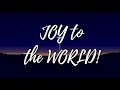 JOY TO THE WORLD2017