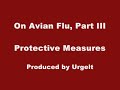 On Avian Flu, Part III:  Protective Measures