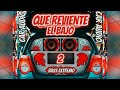 CAR AUDIO 2022👿QUE REVIENTE EL BAJO 2👿BASS EXTREMO❌DJ TITO PIZARRO❌DJ  JUAN EL ORIGINAL