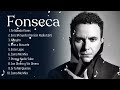 Fonseca   La mejor canción  Fonseca  Greatest Hits Full Album #exitos #musica