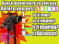 Black Doom teaches you how to be polite on the internet