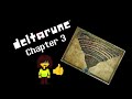 The Curse of Protagonism in Deltarune and Undertale