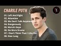 Charlie Puth Greatest Hits Playlist