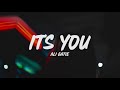 Ali Gatie- Its You | 1 Hour Version