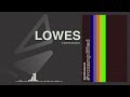 LOWES - Contagious