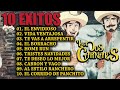 Los Dos Carnales - 10 EXITOS
