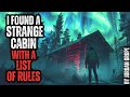 I Found a Strange CABIN in the Woods - There was a List of RULES Inside