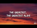 Sia - The Greatest (Lyrics)