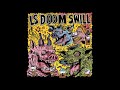 LSDOOM - Swill (Full Album 2024)