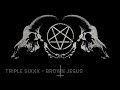 Triple SiXXX - Brown Jesus (OFFICIAL)