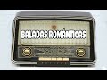 Las 100 Mejores Baladas En Español - Las Mejores Baladas Romanticas de todos los tiempos en Español