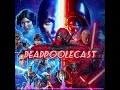 DEADPOOLECAST - STAR WARS 🌌 E IL SUO DECADIMENTO 📉, W/ @spinailgenovese3494