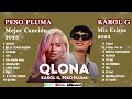 Karol G - Peso Pluma Mix  Éxitos 2023 - Las Mejores Canciones de Karol G - Peso Pluma 2023 - TikTok