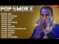 Pop Smoke 2024 Best Of Rap Music Nonstop - Hip Hop Rap Mix - Greatest Hits