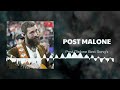 ✔️ Post Malone ✔️ ~ Top Playlist Of All Time ✔️