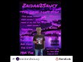 Zaidan2Saucy - Bank Prod.@squirlbeats