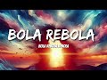 Tropkillaz, J Balvin, Anitta - Bola Rebola (Letras/Lyrics)