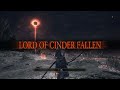 Dark Souls 3 - Soul of Cinder Final Boss Fight & Ending (4K 60FPS)