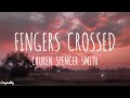 Fingers Crossed - Lauren Spencer Smith