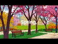 Spring, Chill Lofi Mix: Beats for Relaxation & Studying