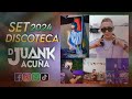Set Discoteca 2024 - DJ Juank Acuña ( Audio Oficial )