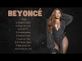 B e y o n c é  ~ Greatest Hits Full Album ~ Best Songs All Of Time