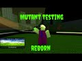 Roblox Mutant Testing Reborn All Starter map's themes