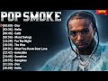 Pop Smoke Top Hits Rap Mix 2024 - Best Rap Music Hits Of All Time