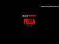 SHAW SHAMBLES - FELLA  (Savage Remix)