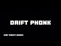 Drift Phonk Track