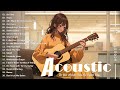 Best Acoustic Songs Collection - The Best Acoustic Cover Love Songs 2024 -Acoustic Songs 2024