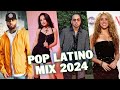 Fiesta Latina Mix 2024 - Nicky Jam, Becky G, Ozuna, Shakira Pop Latino Reggaeton