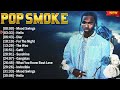 Pop Smoke Top Hits Rap Mix 2024 - Best Rap Music Hits Of All Time