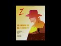 Zorro au festival d'Avignon - Z le chemin de la liberté
