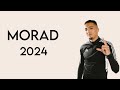 MORAD 2024 MIX  (THE BEST MIX )