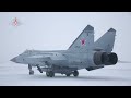 Setelah Menunggu 40, MiG-31 Foxhound Tidak Mengecewakan