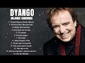 80 y 90s - Las mejores baladas romanticas de Dyango