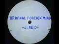 Junior Reid - Original Foreign Mind