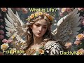 What Is Life? - A Folk Rock Song