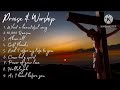 PRAISE AND WORSHIP SONG TO ALL CHRISTIAN PEOPLE