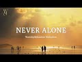Never Alone | 1 Hour Christian Worship Instrumental | God Breathed Music