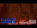 Flood Escape 2 OST - Active Volcanic Mines