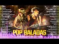 MÚSICA BALADA POP EN ESPAÑOL ~ Enrique Iglesias, Carlos Rivera, Paulo Alborán, Ha Ash, Sin Bandera..