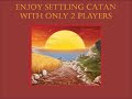 Settlers of Catan Two Player DETAILED Description