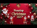 Nonstop Christmas Songs Medley 2025🎁Greatest Old Christmas Songs Medley🎄Christmas Playlist 2025 s3