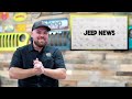 A Surprising Jeep Accessory Finally Added  | Jeep News July 2024