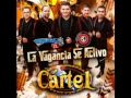 Grupo Cartel - El Cholo Vago (2015)