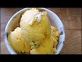 ક્રિમી અને નેચરલ મેંગો આઈસક્રીમ બનાવાની પરફેક્ટ રીત / homemade creamy and natural mango ice cream